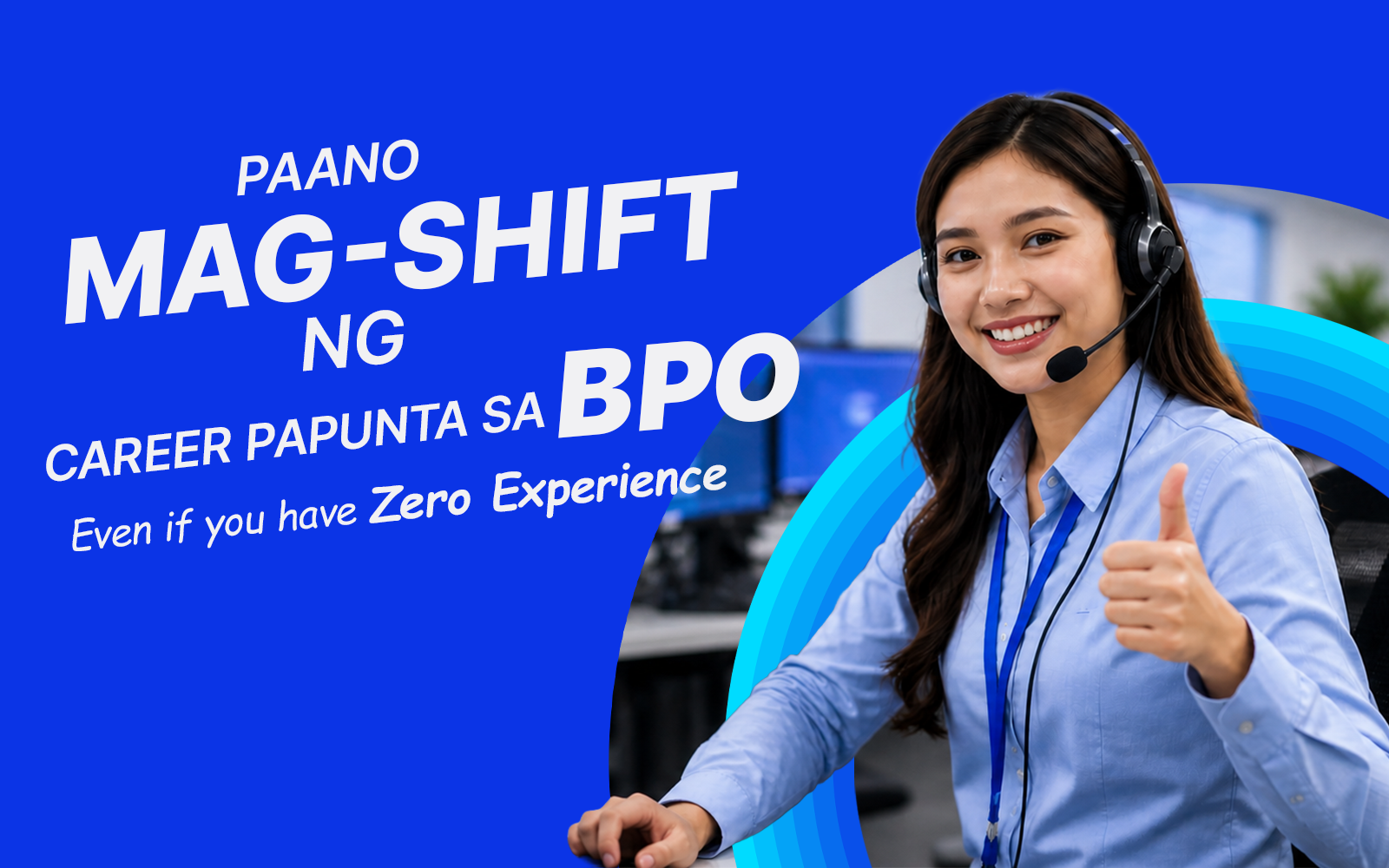 Paano-Mag-Shift-ng-Career-Papunta-sa-BPO-Even-If-You-Have-Zero-Experience